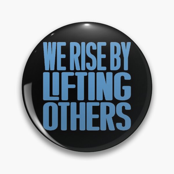 Item preview, We rise by lifting others. v.5 designed and sold by x1brett.
