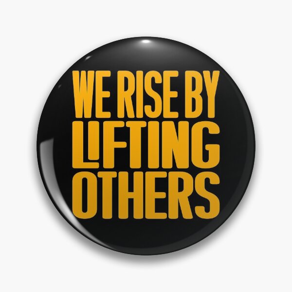 Item preview, We rise by lifting others. v.6 designed and sold by x1brett.