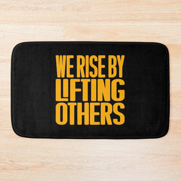 Item preview, We rise by lifting others. v.6 designed and sold by x1brett.