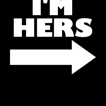 Imagen de la obra I'm Hers Arrow Pointing Right Matching Couple I'm Hers Gear de DynamicDesign