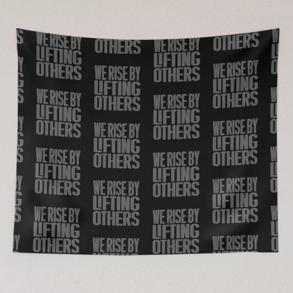 Item preview, We rise by lifting others. v.7 designed and sold by x1brett.