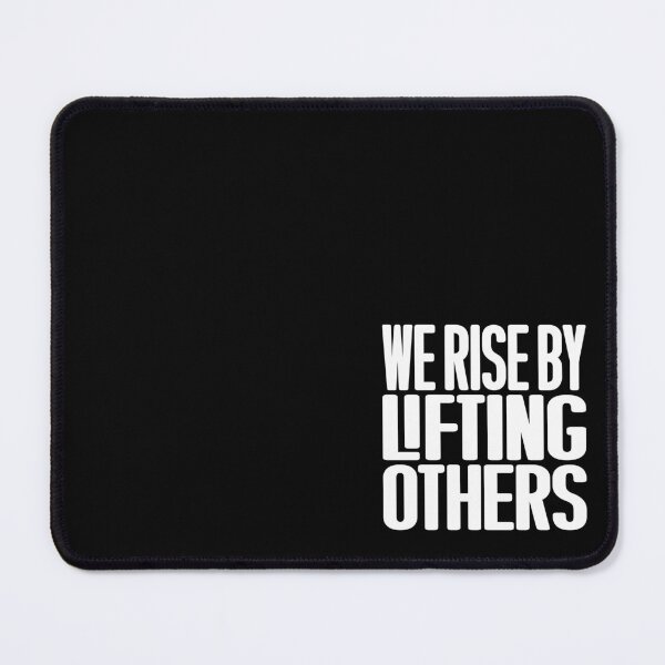 Item preview, We rise by lifting others. v.8 designed and sold by x1brett.