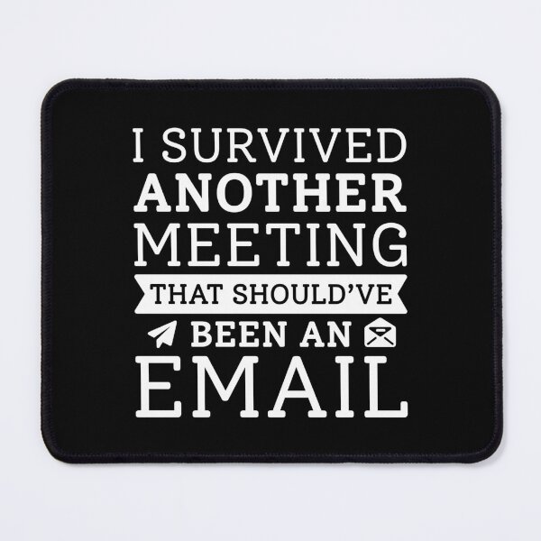 Item preview, I Survived Another Meeting designed and sold by cherrific.