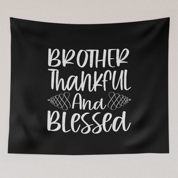 Item preview, Brother Thankful And Blessed | Baby designed and sold by YAHIA-14.