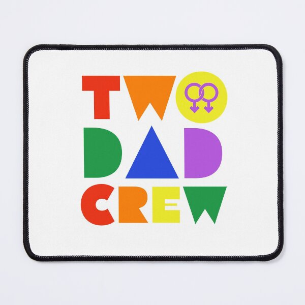 Item preview, TWO DAD CREW - CREW - DAD - PRIDE - LGBT designed and sold by Tropical Blood.