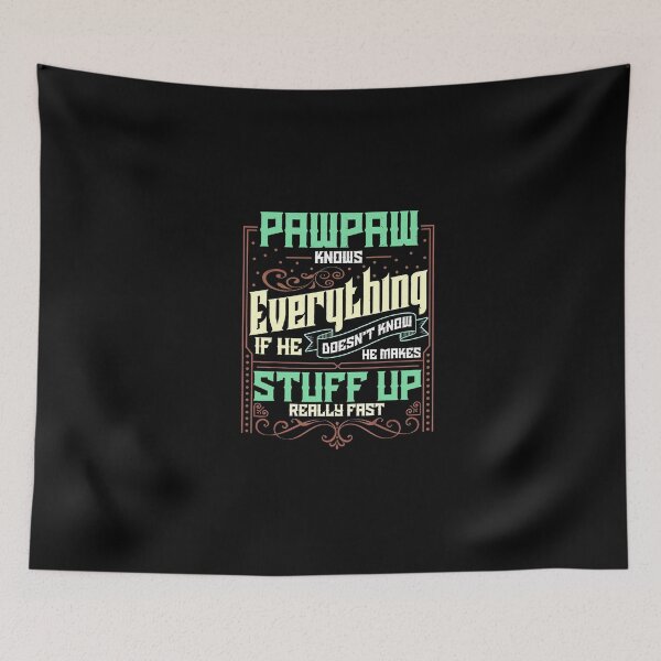 Item preview, Pawpaw Knows Everything Funny Pawpaw T-Shirt designed and sold by trangnhung111.