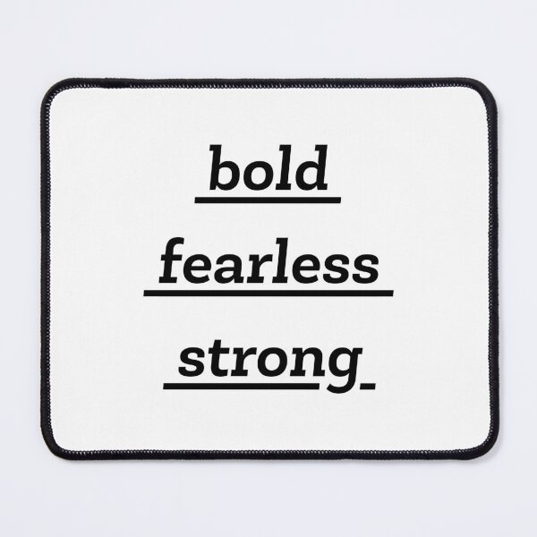 Item preview, Bold Fearless Strong  designed and sold by ZoollGraphics.