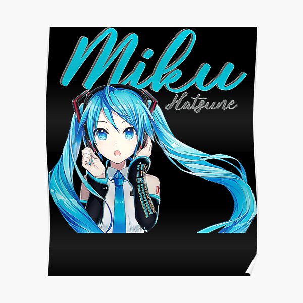 Hatsune Miku Poster By Hatsunemiku29 Redbubble