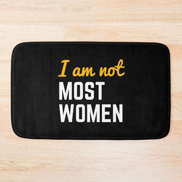 Item preview, I Am Not Most Women designed and sold by WholesumArt.