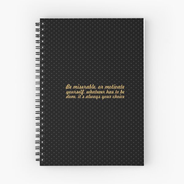 Item preview, Be miserable. or motivate yourself... “Wayne Dyer” Inspirational Quote designed and sold by Powerofwordss.
