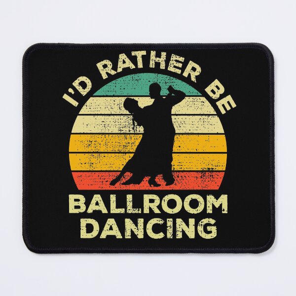 Item preview, I’d Rather Be Ballroom Dancing Vintage Gift For Ballroom Dancers designed and sold by JokeGysen.