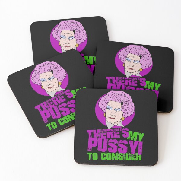 Item preview, Mrs Slocombe Theres My Pussy to Consider Quote designed and sold by Meta Cortex.