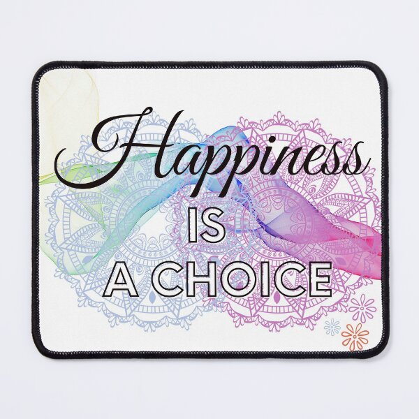 Item preview, Happiness is A Choice designed and sold by ElMarisa.