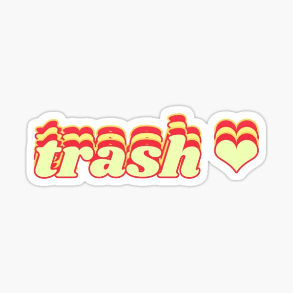 Trash Sticker