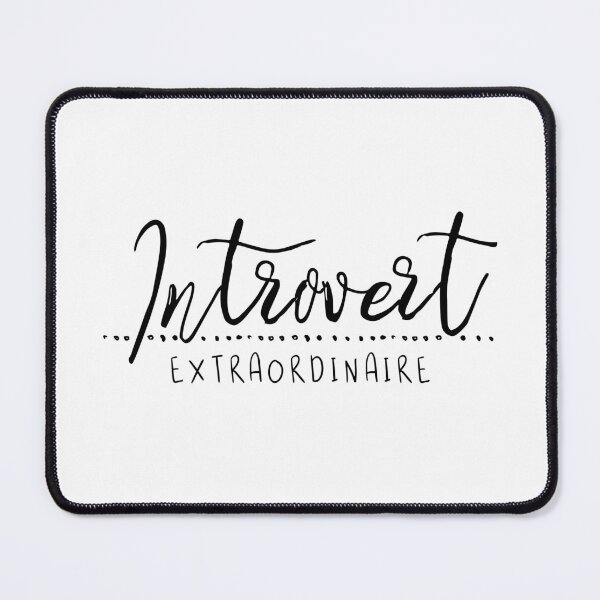 Item preview, Introvert Extraordinaire designed and sold by ZoollGraphics.
