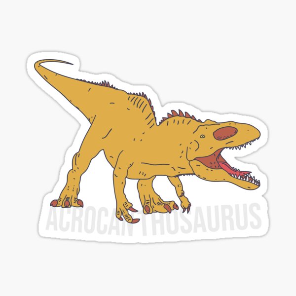 Acrocanthosaurus Text - Cretaceous Carnivore - Ancient Theropod Sticker
