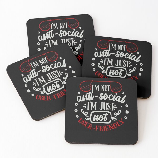 Item preview, I M not Anti Social I M Just not User Friendly designed and sold by FOX1999-Design.