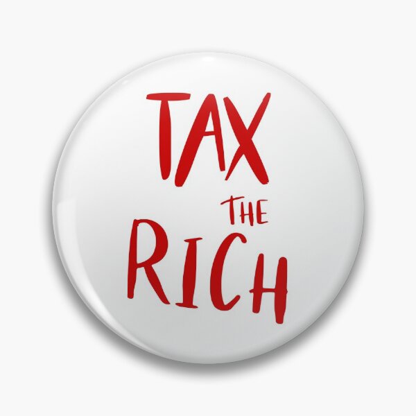 Item preview, Tax the Rich designed and sold by doodle189.