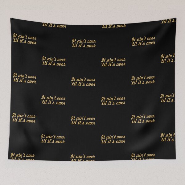 Item preview, At ain't over... “Yogi Berra” Inspirational Quote designed and sold by Powerofwordss.