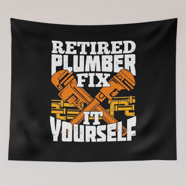 Item preview, Retired Plumber Fix It Yourself designed and sold by Marcid95.
