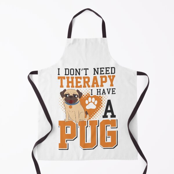 Item preview, I DON'T NEED THERAPY I HAVE A PUG COLLECTION designed and sold by JRM Tees & More Store.