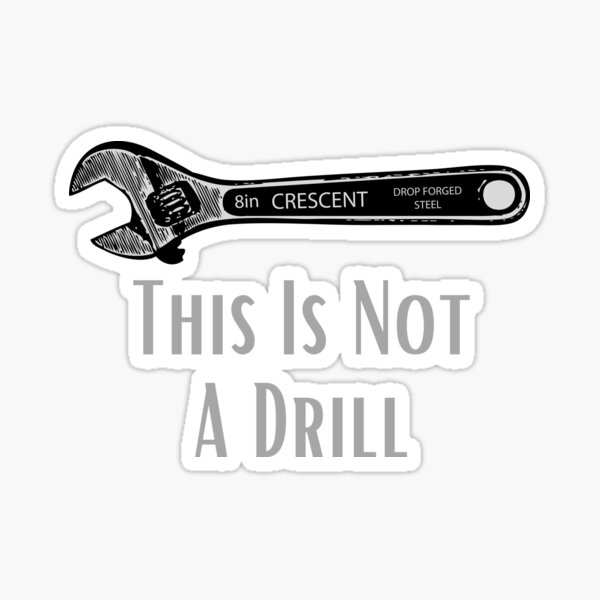 Item preview, This is Not a Drill - Wrench designed and sold by RusticHouse.