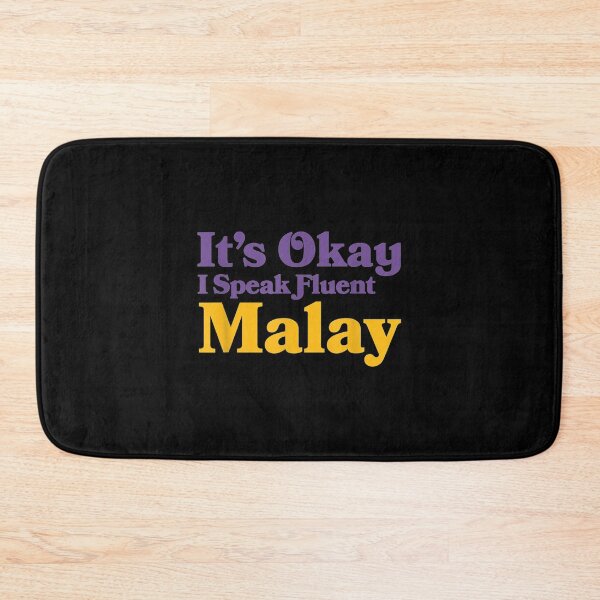 Item preview,  Okay Speak Fluent Malay Singaporean Sarcastic designed and sold by rubysheila.