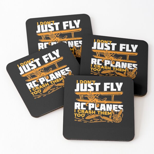 Item preview, I Don't Just Fly RC Planes I Crash Them Too designed and sold by Marcid95.