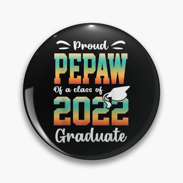 Item preview,  Proud Pepaw Class 2022 Graduate Senior Student designed and sold by rubysheila.