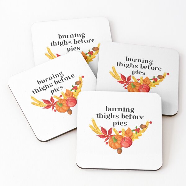 Item preview, Burning Thighs Before Pies funny Thanksgiving  designed and sold by Stylish-choice.