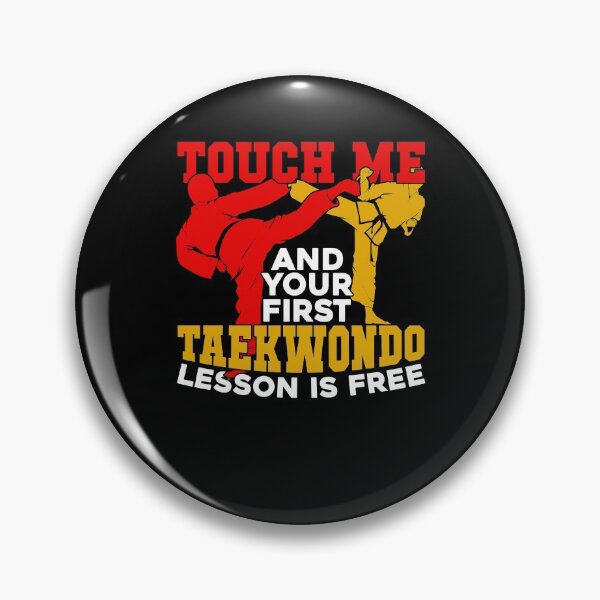 Item preview, Touch Me And Your First Taekwondo Lesson Is Free designed and sold by Marcid95.