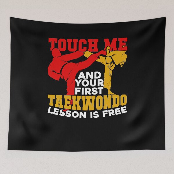 Item preview, Touch Me And Your First Taekwondo Lesson Is Free designed and sold by Marcid95.
