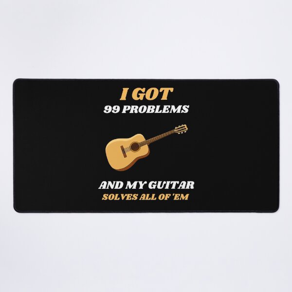 Item preview,  I Got 99 Problems And My Guitar Solves All Of 'Em designed and sold by RusticHouse.