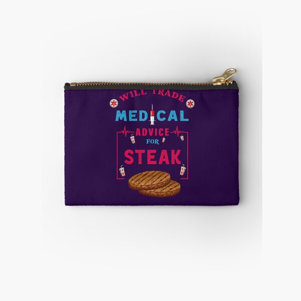 Item preview, Will Trade Medical Advice For Steak - Funny Steak Lover Quote For Doctor Nurse  designed and sold by Deezain.