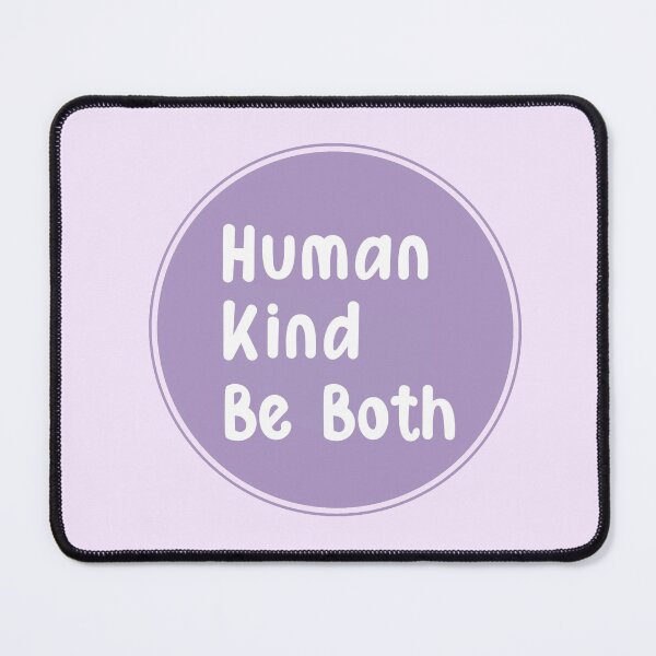 Item preview, Human Kind, Be Both designed and sold by LilMissRandom17.