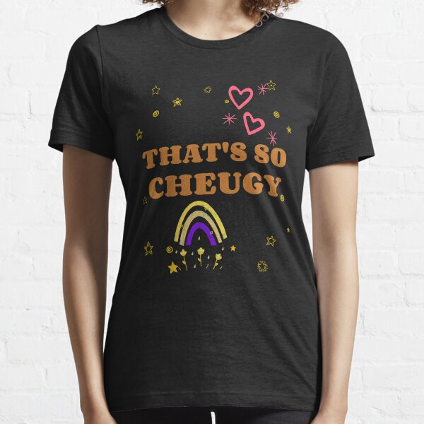 That's so Cheugy Essential T-Shirt