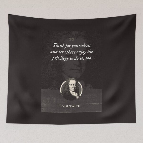 Item preview, Voltaire - Think for yourselves and let others enjoy the privilege to do so, too designed and sold by Syahrasi.
