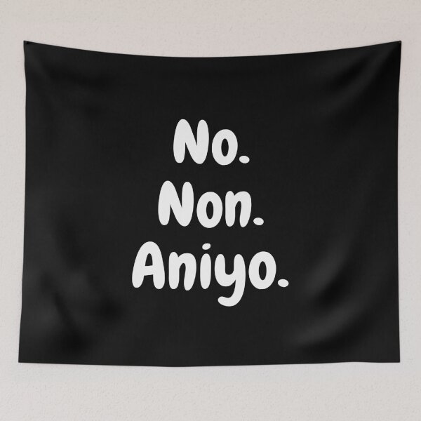Item preview, No Non Aniyo designed and sold by ProYoun Designs.