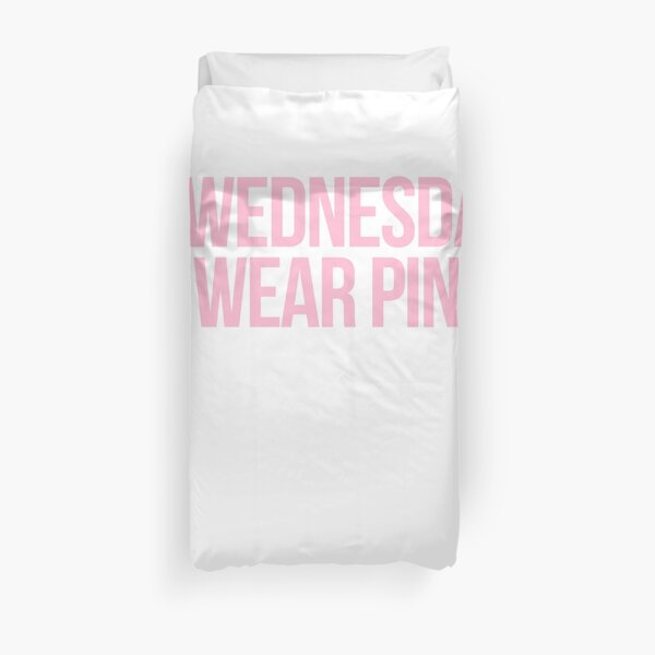On Wednsday We Wear Pink Duvet Cover