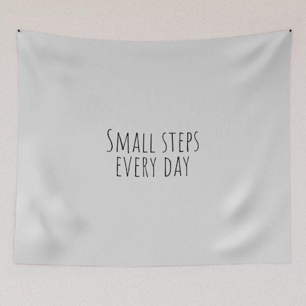 Item preview, Small Steps Every Day, Motivational quotes designed and sold by Minimalist Quotes and Sayings.