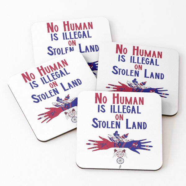 Item preview, No Human Is Illegal On Stolen Land. Powerful Human Rights designed and sold by Rebel-Design.