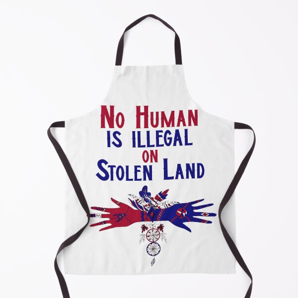 Item preview, No Human Is Illegal On Stolen Land. Powerful Human Rights designed and sold by Rebel-Design.