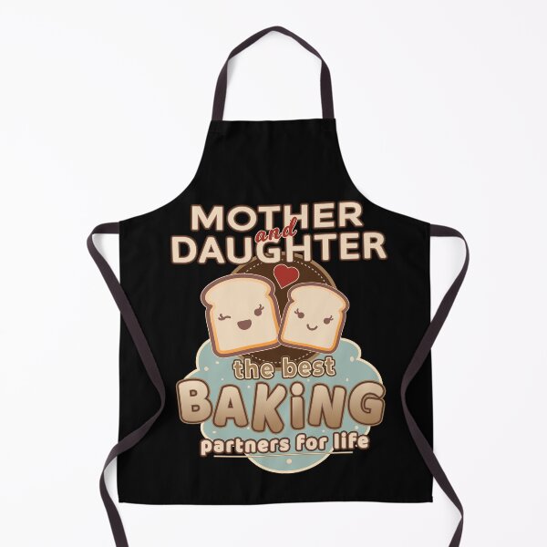 Item preview, Mother and Daughter best baking partners for life designed and sold by AxelGreen72.
