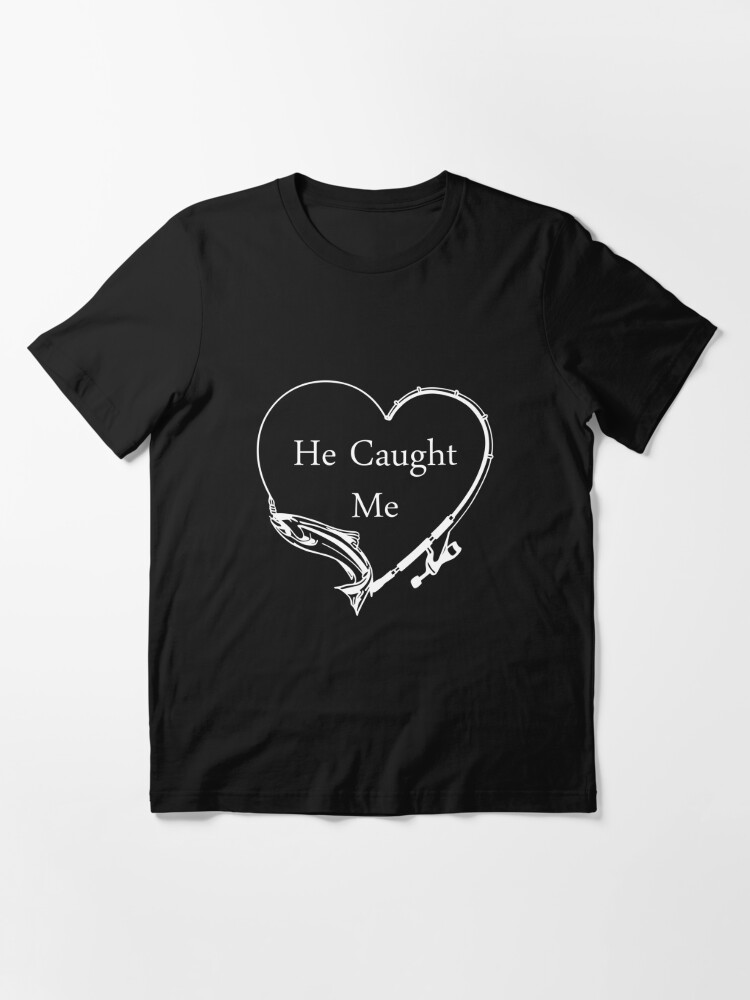 He Caught Me I Hooked Her Fishing Couple Matching T-Shirt, Matching Couples  Fishing Shirt, Fisherman Unisex T-Shirt, Funny Fishing Rod Shirt