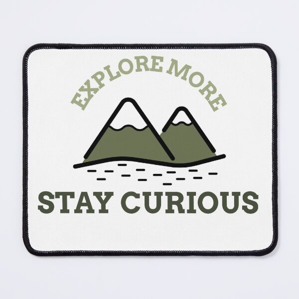 Item preview, Always be curious designed and sold by Good-tees.
