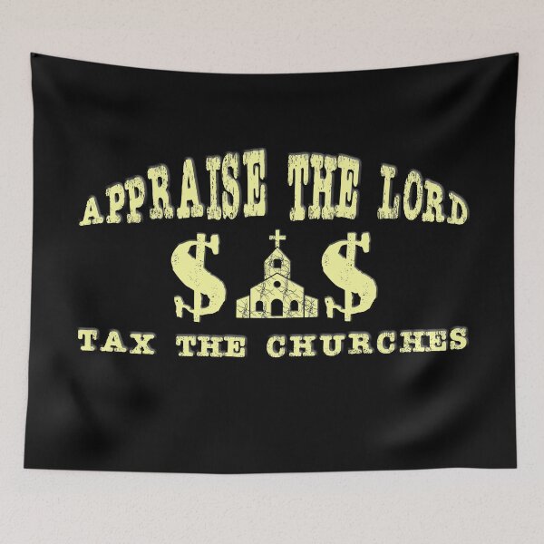 Item preview, Tax the Churches designed and sold by AllLeftSides42.
