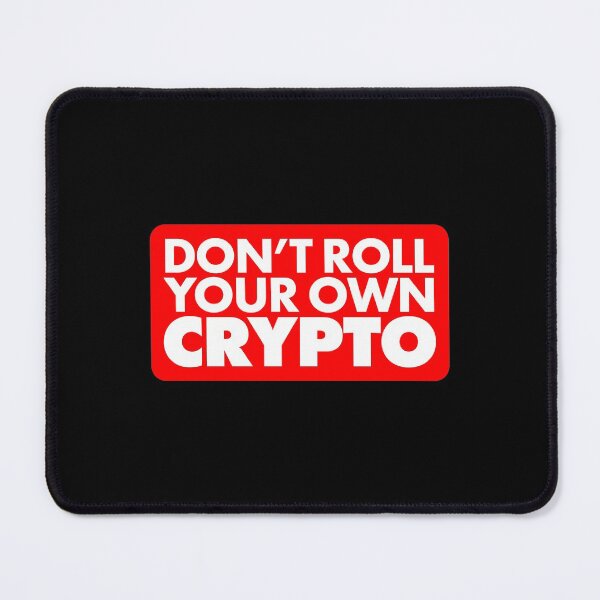 Item preview, Hacker Don't Roll Your Own Crypto designed and sold by adidabu.