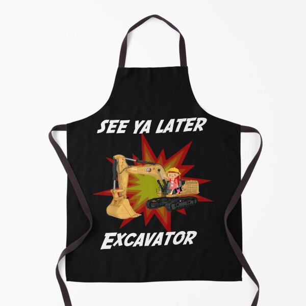 Item preview, See Ya Later Excavator, See You Later Excavator - for black background. Girl Design designed and sold by HazardPaay.