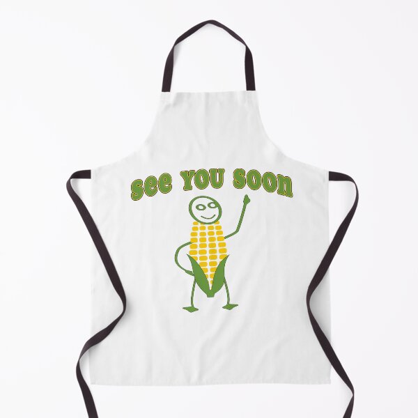 Item preview, Corn See You Soon designed and sold by PiperDownTees.