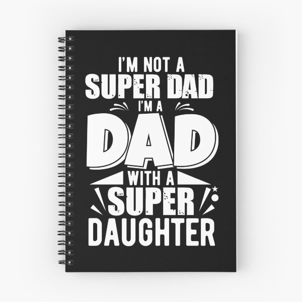 Item preview, I'm Not A Super Dad I'm A Dad With A Super Daughter  designed and sold by Punny Business UK.